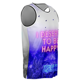 I deserve to be happy - But for now I'm sad X - White & Blue Design - Unisex Basketball Jersey