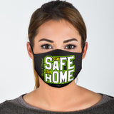 "Stay Safe Stay Home" Protection Face Mask