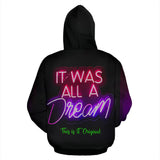 "It Was All A Dream" Neon Design All Over Hoodie