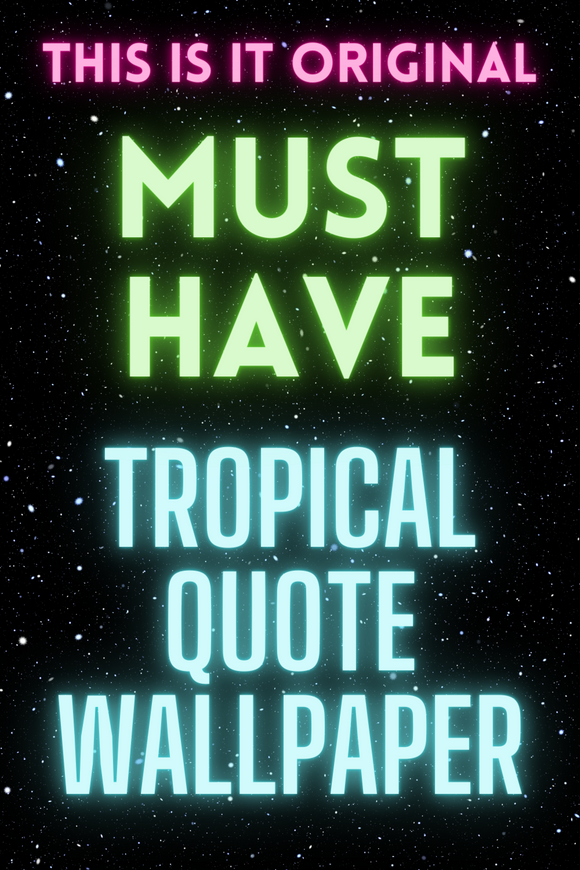 Tropical Design & Quote iPhone Wallpaper