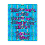 "Virgo women are for the few men willing to play with fire" High Gloss Metal Art Print