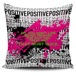 You don't like on Positive design Perfect Home Decor Pillow Cover