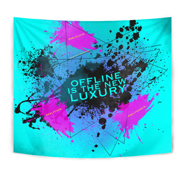 Offline is the new Luxury Perfect Decoration Art On The Wall - Tapestry