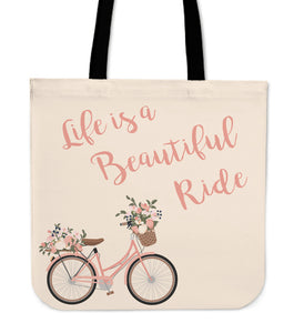Life Is A Beautiful Ride Cloth Tote Bag