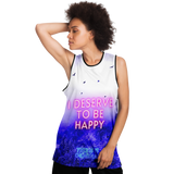 I deserve to be happy - But for now I'm sad X - White & Blue Design - Unisex Basketball Jersey