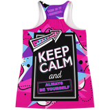Pink Painted Stylish Art Keep Calm & Always be Yourself Fitness Racerback Tank Top