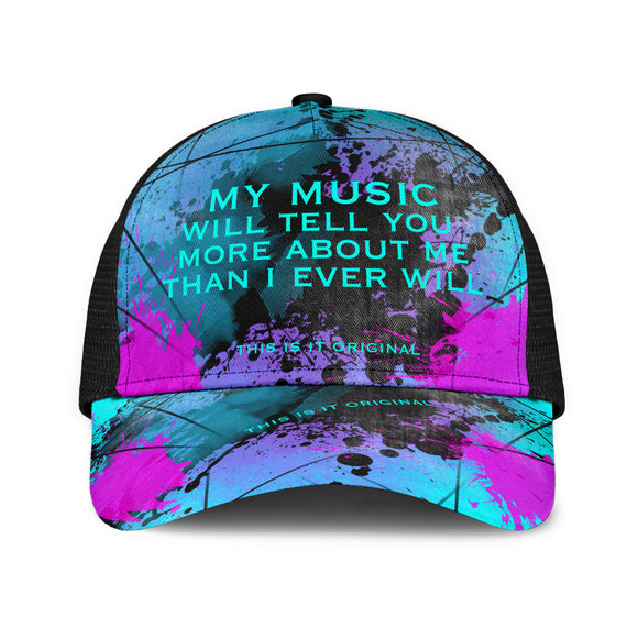 My music will tell you more about me than I ever will. Street Art Design Mesh Back Cap