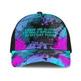Leave me alone I'm only speaking to my cat today. Big City Life Mesh Back Cap