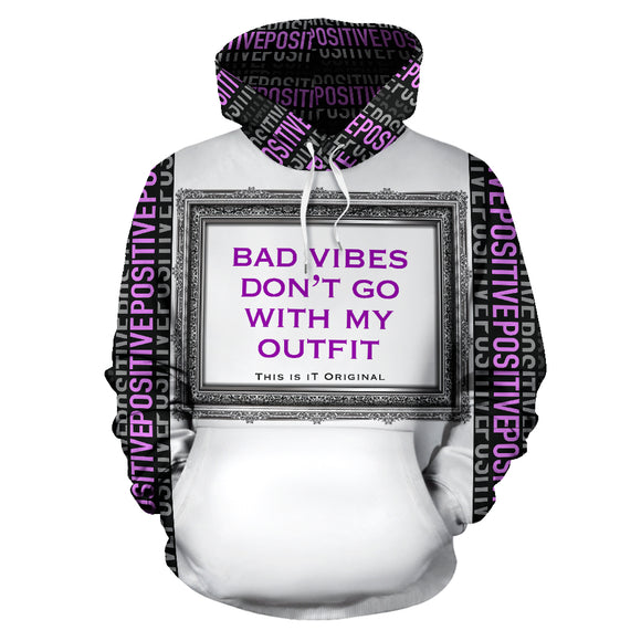 Bad vibes don't go with my outfit Simple Luxury Design in silver frame. Girl Boss Quote Hoodie