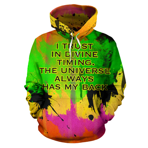 The Universe always has my back. Colorful Fresh Art Design Hoodie