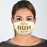 Let's Rum Away Together Protection Face Mask