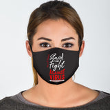 Stand And Fight - Against Virus Protection Face Mask