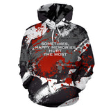 Happy memories hurt the most. Black & White Abstract Design All Over Hoodie