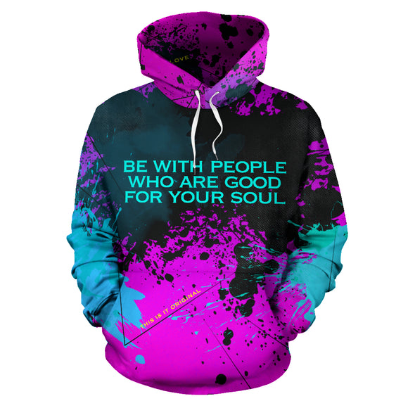 Boss Babe Quotes Pink Collection Hoodie. Be with people who are good for your soul