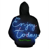 "Enjoy Today" Blue Neon Design All Over Hoodie
