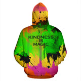 Kindness is magic. Colorful Fresh Art Design Hoodie