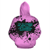 Luxury Pink design Style Hoodie with Quote by Genres. I'm in charge