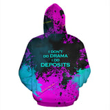 Boss Babe Quotes Pink Collection Hoodie. I don't do drama I do deposits