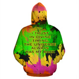 The Universe always has my back. Colorful Fresh Art Design Hoodie