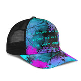 The Stuff You Heard About Me Is A Lie, I'm Way Worse. Perfect Sarcastic Quote Design Mesh Back Cap