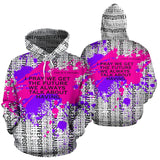 Future we always talk about. Pink & Violet Splash on White Positive Design Hoodie