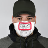 Fashion Style Today is Present Yesterday is Past Protection Face Mask