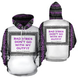 Bad vibes don't go with my outfit Simple Luxury Design in silver frame. Girl Boss Quote Hoodie
