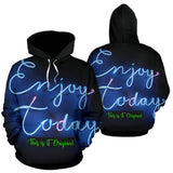 "Enjoy Today" Blue Neon Design All Over Hoodie