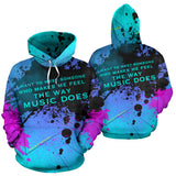 Someone who make me feel the way music does. Street Wear Art Design Hoodie