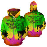 You inspire people who pretend to not even see you, trust me. Colorful Fresh Art Design Hoodie