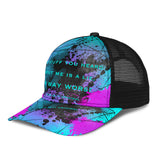 The Stuff You Heard About Me Is A Lie, I'm Way Worse. Perfect Sarcastic Quote Design Mesh Back Cap