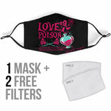 Love Is Poison Protection Face Mask