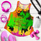 I am a magnet of miracles. Great Quotes Women's Racerback Tank