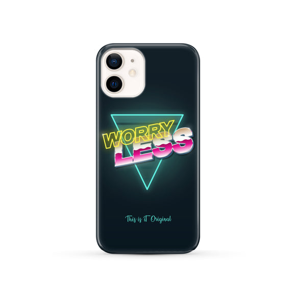 Worry Less Phone Case